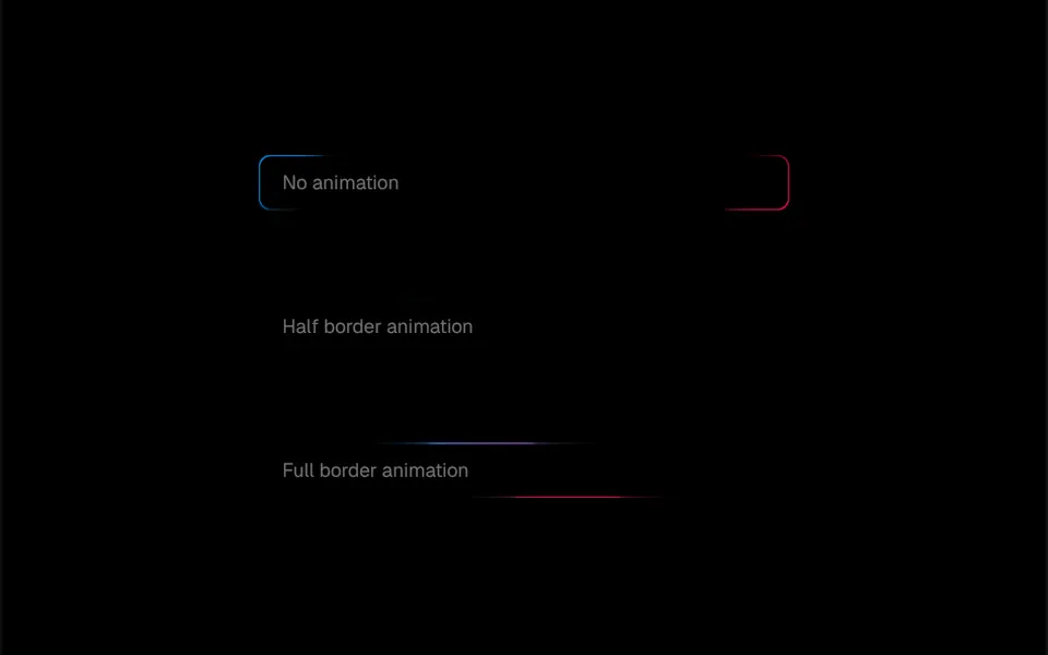 Neon Border: Uma borda fina com luz azul e rosa que gira em volta do campo ou do botão, como um letreiro de neon.